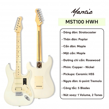  Guitar điện Mantic MST100 HWH (màu trắng)